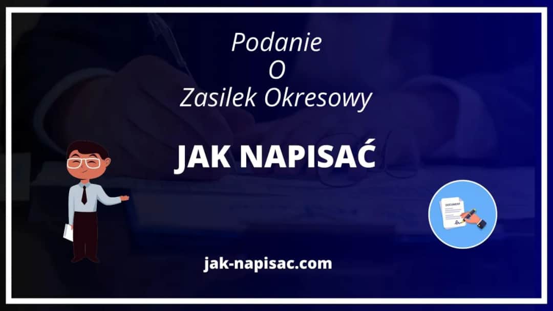 Jak prawidłowo napisać wniosek o zasiłek okresowy w 5 prostych krokach